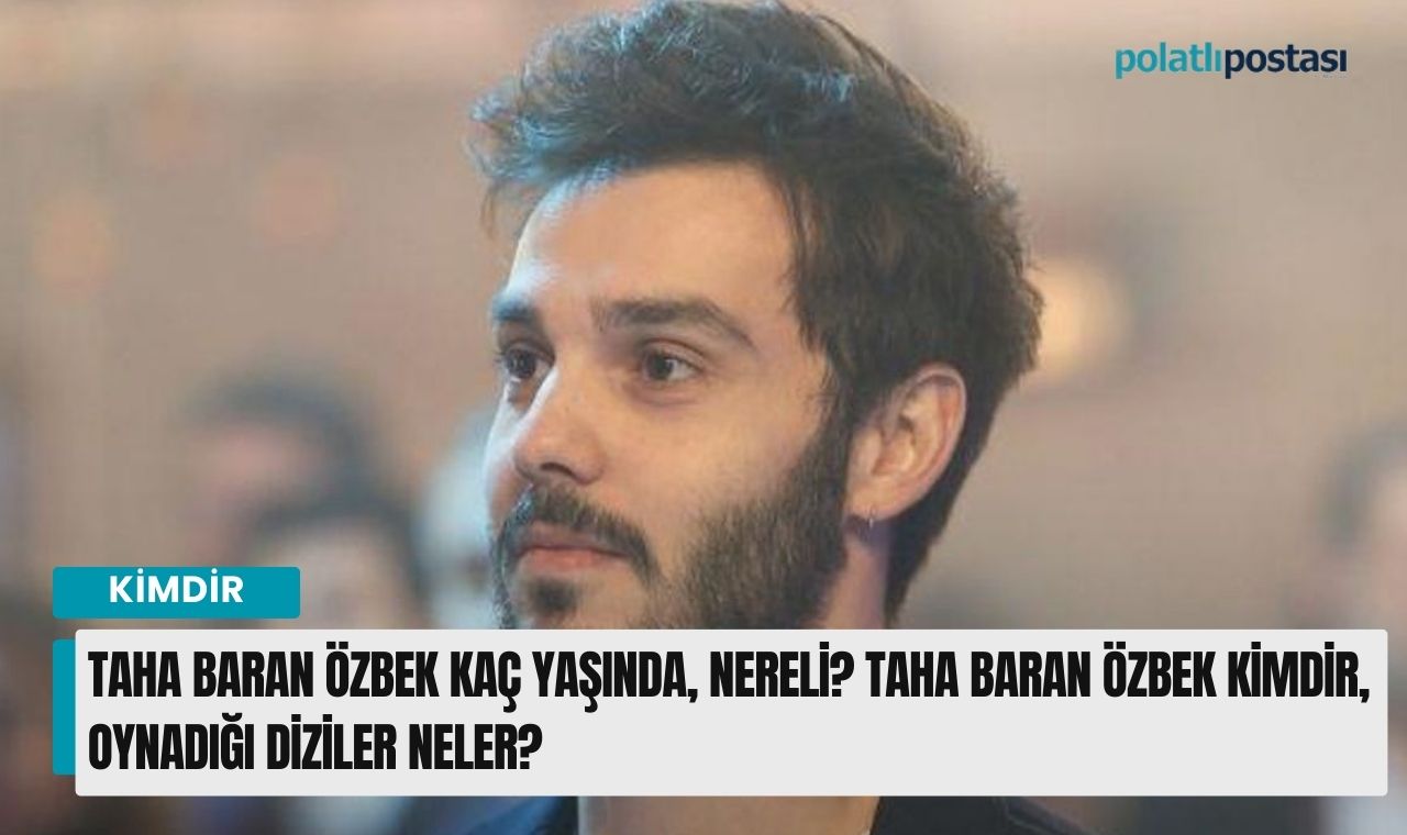 Taha Baran Zbek Ka Ya Nda Nereli Taha Baran Zbek Kimdir Oynad