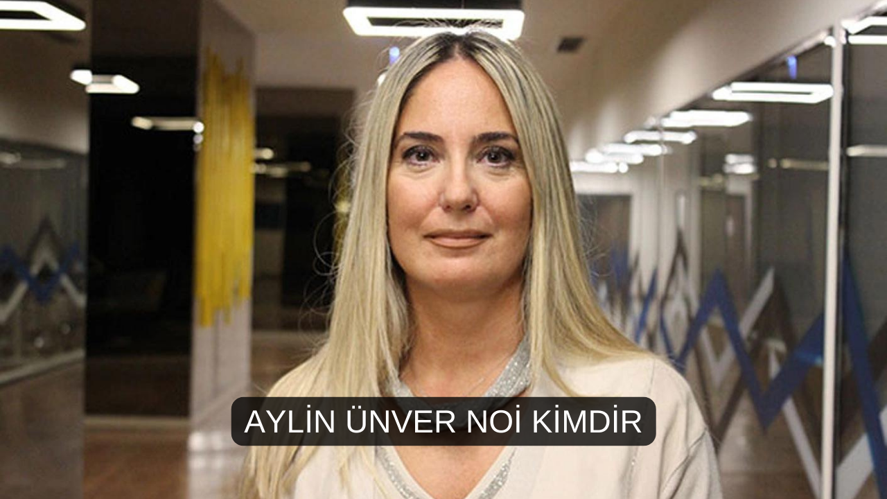 Aylin Ünver Noi Kimdir Nerelidir Kaç Yaşında? Aylin Ünver Noi Evli Mi?