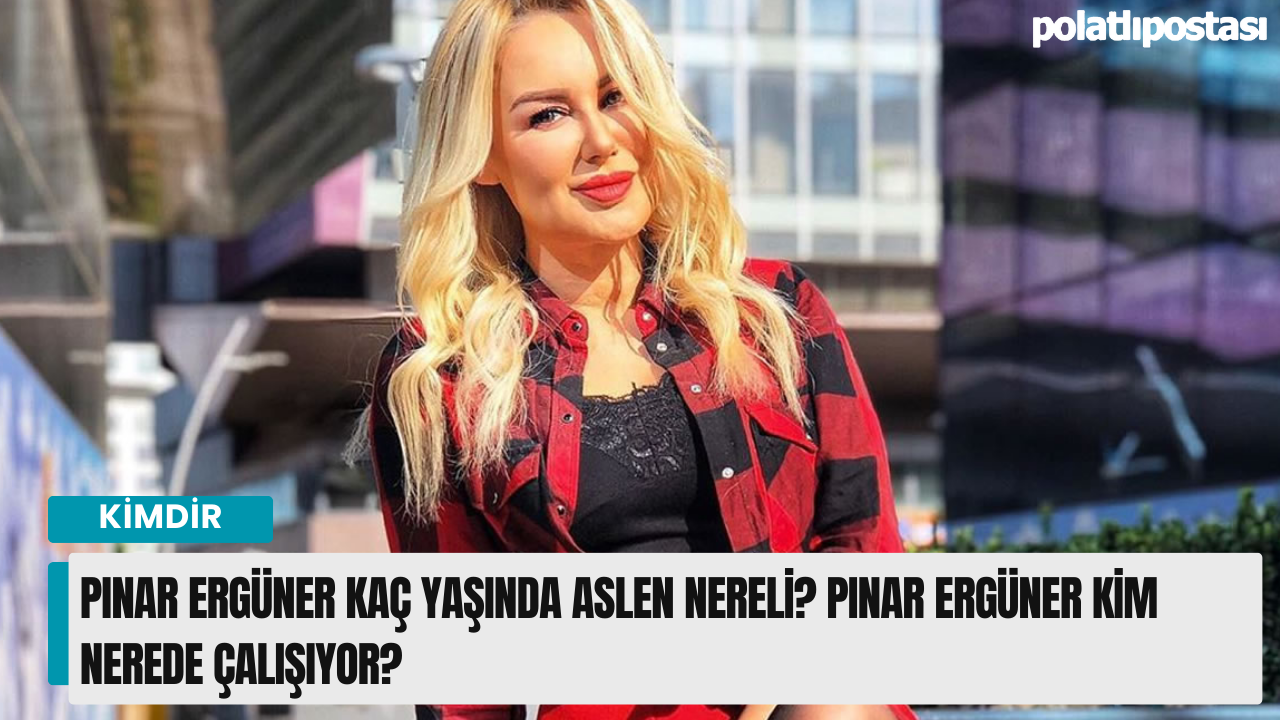 Pınar ergüner kim