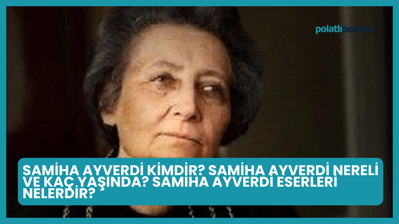 Samiha Ayverdi Kimdir? Samiha Ayverdi Nereli ve Kaç Yaşında? Samiha ...