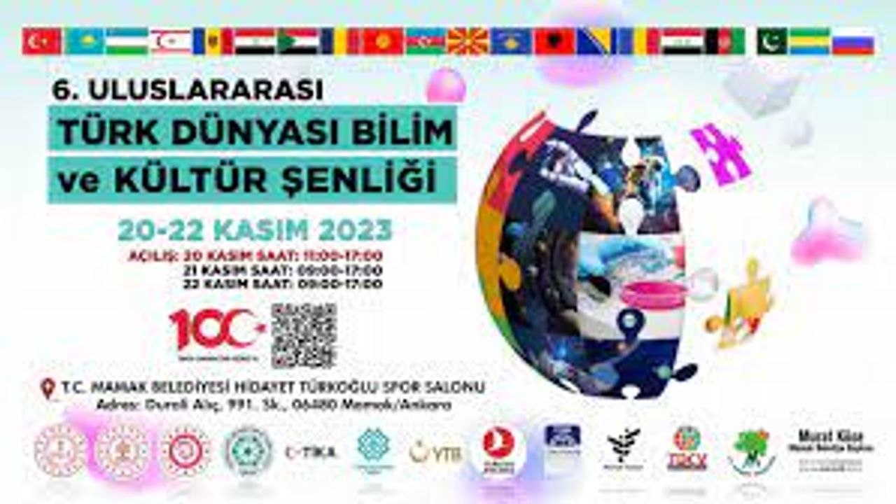 Ankara'da "6. Uluslararası Türk Dünyası Bilim ve Kültür Şenliği" Gerçekleşecek
