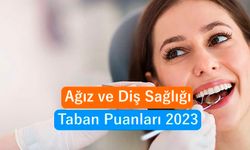 Ağız ve Diş Sağlığı nedir ne iş yapar? Ağız ve Diş Sağlığı 2 yıllık taban puanları 2023 sıralama ve kontenjanları