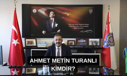 Ahmet Metin Turanlı Kimdir Kaç Yaşındadır?