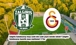 Zalgiris Galatasaray Maçı Hangi Kanalda Saat Kaçta Canlı Yayınlanacak?