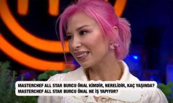 MasterChef All Star Burcu Önal kimdir, nerelidir, kaç yaşında? MasterChef All Star Burcu Önal ne iş yapıyor?
