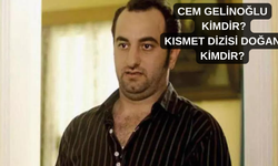 Kısmet Dizisi Doğan Kimdir, Gerçek Adı Nedir? Cem Gelinoğlu Kimdir Nerelidir Kaç Yaşındadır?