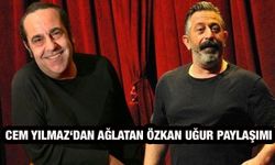 Cem Yılmaz'dan ağlatan Özkan Uğur paylaşımı!