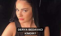 Derya Bedavacı Kimdir Kaç Yaşındadır Nereli? Derya Bedavacı Evli Mi?
