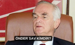 Önder Sav Kimdir Nerelidir Kaç Yaşında? Önder Sav Ne İş Yapıyor?