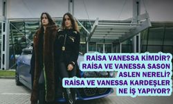 Raisa Vanessa kimdir? Raisa ve Vanessa Sason aslen nereli? Raisa ve Vanessa kardeşler ne iş yapıyor?