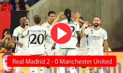 Real Madrid Manchester United Maç özeti izle Youtube S Sport Plus Arda Güler oynadı mı?