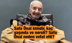 Safa Önal kimdir, kaç yaşında ve nereli? Safa Önal neden vefat etti?