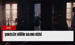 Şanzelize Düğün Salonu dizisi konusu ve oyuncuları kimler? Şanzelize Düğün Salonu nerede çekildi?