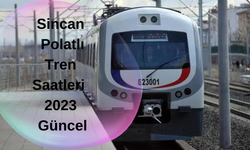 Sincan Polatlı Tren Saatleri 2023 Güncel