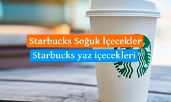 Starbucks Soğuk İçecekler: Starbucks yazın ne içilir? Starbucks yaz içecekleri 2023