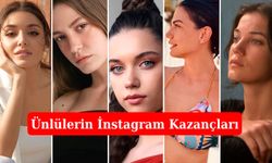 Ünlülerin Instagram Kazançları: Hande Erçel, Serenay Sarıkaya, Afra Saraçoğlu, Demet Özdemir ve Pınar Deniz