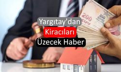 Yargıtay'dan Kiracıları Üzecek Haber: Ev Sahibi ve Kiracıları İlgilendiren Emsal Kararın Detayları