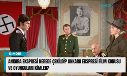 Ankara Ekspresi nerede çekildi? Ankara Ekspresi film konusu ve oyuncuları kimler?