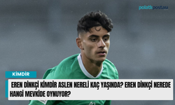 Eren Dinkçi kimdir aslen nereli kaç yaşında? Eren Dinkçi nerede hangi mevkide oynuyor?