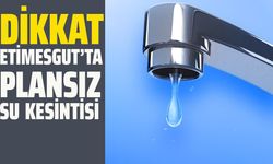 ASKİ Duyurdu: Etimesgut'ta Plansız Su Kesintisi!