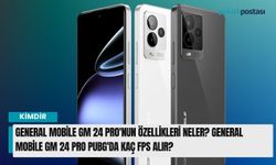 General Mobile GM 24 Pro'nun özellikleri neler? General Mobile GM 24 Pro PUBG'da kaç fps alır?