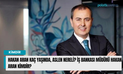 Hakan Aran kaç yaşında, aslen nereli? İş Bankası Müdürü Hakan Aran kimdir?