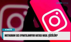 Instagram ses oynatılamıyor hatası nasıl çözülür?