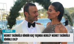 Nedret Taciroğlu kimdir kaç yaşında nereli? Nedret Taciroğlu kiminle evli?