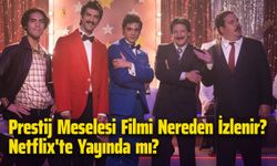 Prestij Meselesi Filmi Nereden İzlenir? Netflix'te Yayında mı?