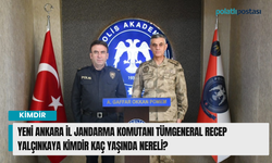 Yeni Ankara İl Jandarma Komutanı Tümgeneral Recep YALÇINKAYA kimdir kaç yaşında nereli?