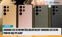 Samsung S23 Ultra'nın özellikleri neler? Samsung S23 Ultra PUBG'da kaç fps alır?
