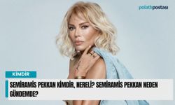 Semiramis Pekkan kimdir, nereli? Semiramis Pekkan neden gündemde?