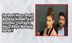 Serbest Hoca Reşit Bozdağ kimdir, kaç yaşında? Serbest Hoca Reşit Bozdağ nereli?