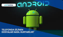 Telefonda Silinen Dosyalar Nasıl Kurtarılır? Telefonda Silinen Dosyaları Geri Getirme