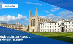 Üniversiteler Neden 2 Ekime Ertelendi? Açılış Tarihi ve Nedenleri