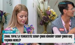Zuhal Topal’la Yemekteyiz Serap Çınar kimdir? Serap Çınar kaç yaşında nereli?