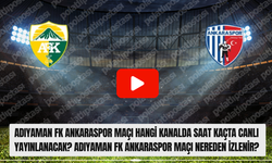 Adıyaman FK Ankaraspor maçı Hangi Kanalda Saat Kaçta Canlı Yayınlanacak? Adıyaman FK Ankaraspor maçı nereden izlenir?