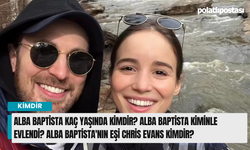 Alba Baptista kaç yaşında kimdir? Alba Baptista kiminle evlendi? Alba Baptista'nın eşi Chris Evans kimdir?
