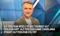 Alp Pehlivan kimdir? Alp Pehlivan nereli ve kaç yaşında? Alp Pehlivan hangi takımlarda oynadı? Alp Pehlivan Evli mi?