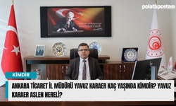 Ankara Ticaret İl Müdürü Yavuz Karaer kaç yaşında kimdir? Yavuz Karaer aslen nereli?