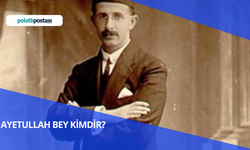 Ayetullah Bey Kimdir? Ayetullah Bey Ne Zaman Öldü ve Mezarı Nerede?