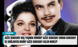 Azize Gencebay kaç yaşında kimdir? Azize Gencebay Orhan Gencebay ile bağlantısı nedir? Azize Gencebay aslen nereli?