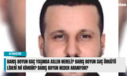 Barış Boyun kaç yaşlarında aslen nereli? Barış Boyun kabahat örgütü lideri mi kimdir? Barış Boyun niçin aranıyor?