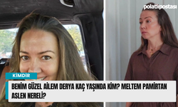 Benim Güzel Ailem Derya kaç yaşında kim? Meltem Pamirtan aslen nereli?