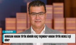 Borusan Hakan Tiftik kimdir kaç yaşında? Hakan Tiftik nereli eşi kim?