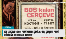 Boş Çerçeve (1969) Filmi Nerede Çekildi? Boş Çerçeve filmi Konusu ve Oyuncuları Kimler?
