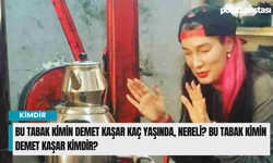 Bu Tabak Kimin Demet Kaşar kaç yaşında, nereli? Bu Tabak Kimin Demet Kaşar kimdir?