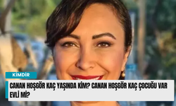 Canan Hoşgör kaç yaşında kim? Canan Hoşgör kaç çocuğu var evli mi?