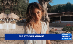 Ece Aydemir Kimdir? Ece Aydemir Nereli ve Kaç Yaşında?