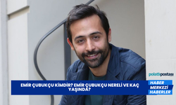 Emir Çubukçu Kimdir? Emir Çubukçu Nereli ve Kaç Yaşında?